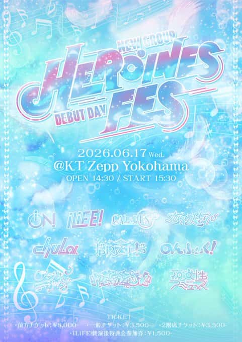 LIVE情報 2026年6月17日：『HEROINES FES -DEBUT DAY-』＠KT Zepp Yokohama｜iON!【アイオン】